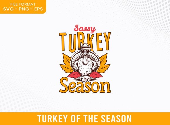 A Sassy Turkey SVG for Craft Graphics & Fall Marketing