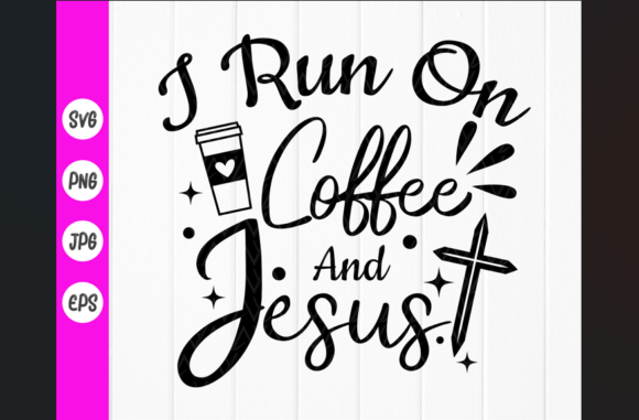 Crafting with Coffee and Jesus Graphics for Product Sales