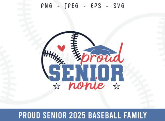 Proud Senior 2025 Baseball Nonie SVG: A Crafts Graphic Asset Review